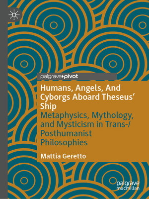 cover image of Humans, Angels, and Cyborgs Aboard Theseus' Ship